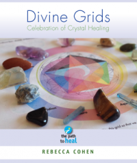 Crystal Grids, Divine Grids